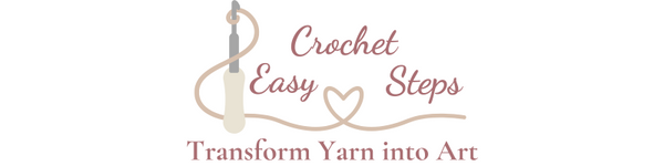 Easy Crochet Steps | Transform Yarn into Art